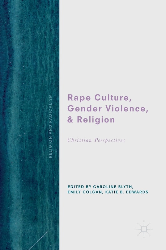 Front cover_Rape Culture, Gender Violence, And Religion