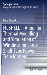 Front cover_Flushell - A Tool For Thermal Modelling And Simulation Of Windings For Large Shell-type Power Transformers