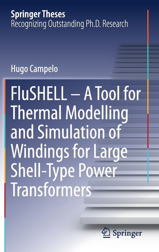 Front cover_Flushell - A Tool For Thermal Modelling And Simulation Of Windings For Large Shell-type Power Transformers