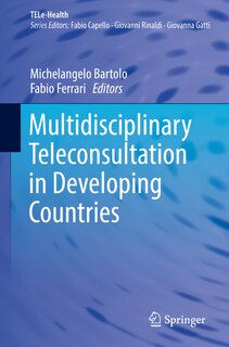 Front cover_Multidisciplinary Teleconsultation In Developing Countries