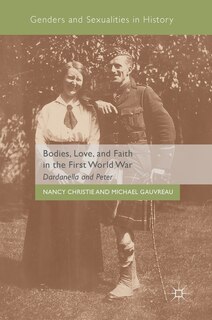 Front cover_Bodies, Love, And Faith In The First World War