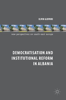 Front cover_Democratisation And Institutional Reform In Albania