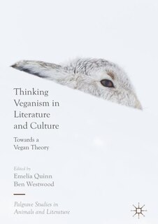 Front cover_Thinking Veganism In Literature And Culture