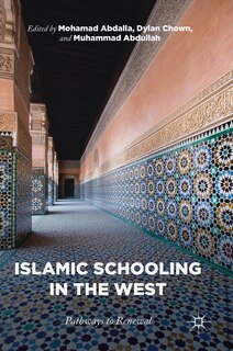 Couverture_Islamic Schooling In The West