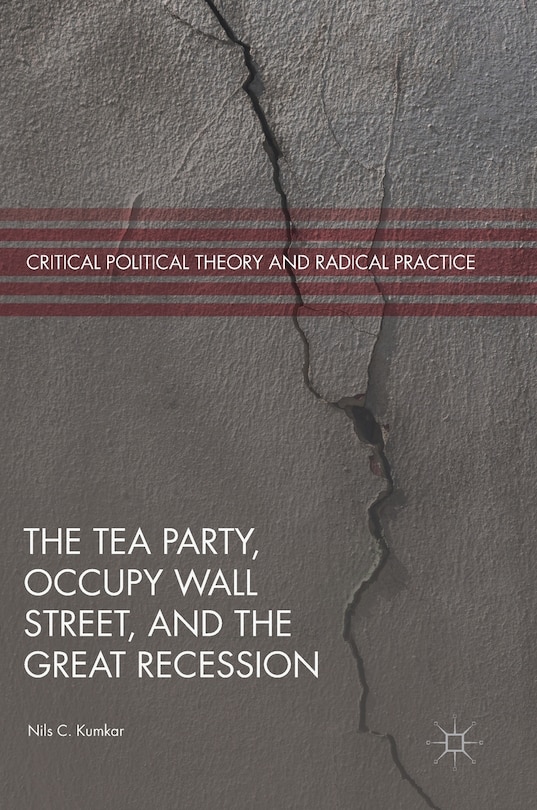 Couverture_The Tea Party, Occupy Wall Street, And The Great Recession