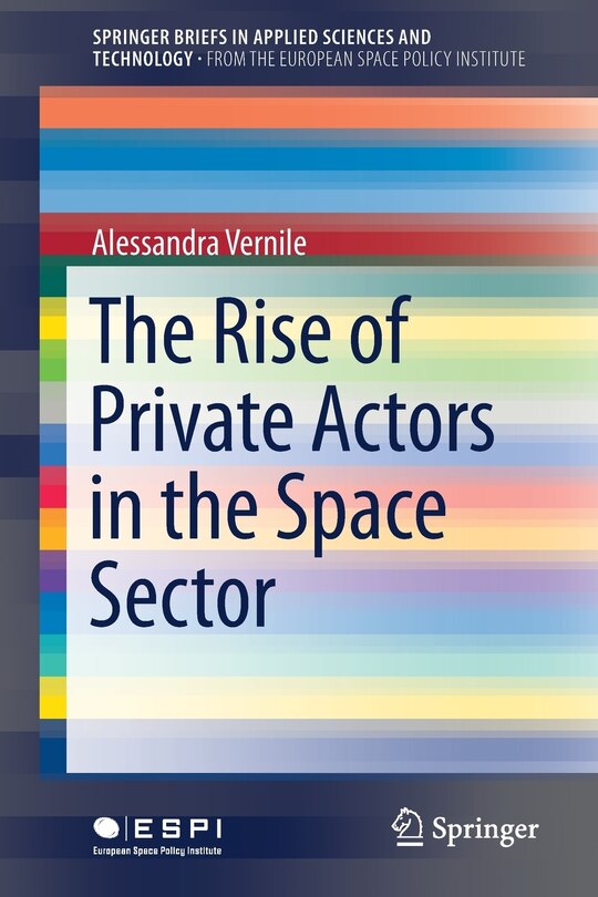 Front cover_The Rise Of Private Actors In The Space Sector
