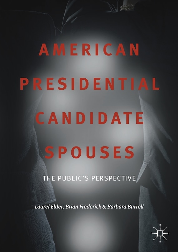 Front cover_American Presidential Candidate Spouses