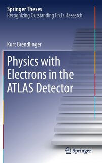 Couverture_Physics With Electrons In The Atlas Detector