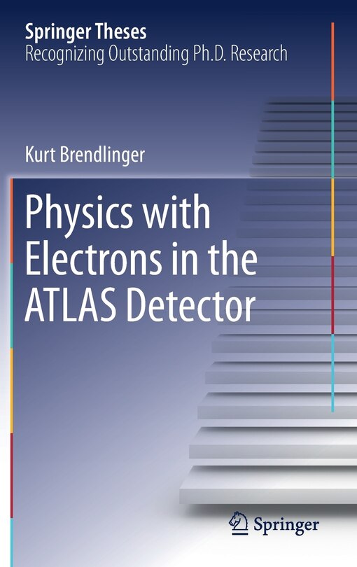 Couverture_Physics With Electrons In The Atlas Detector