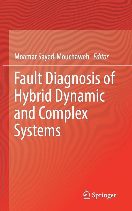 Front cover_Fault Diagnosis Of Hybrid Dynamic And Complex Systems