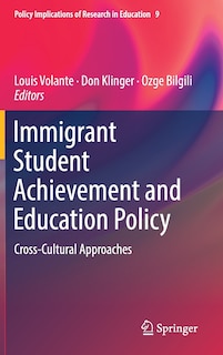 Front cover_Immigrant Student Achievement And Education Policy