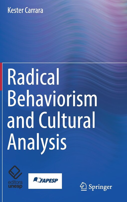 Front cover_Radical Behaviorism And Cultural Analysis