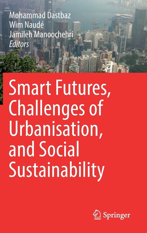 Front cover_Smart Futures, Challenges Of Urbanisation, And Social Sustainability