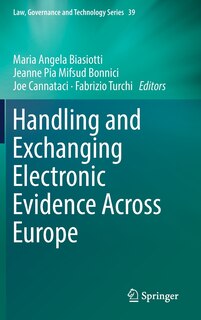 Front cover_Handling And Exchanging Electronic Evidence Across Europe