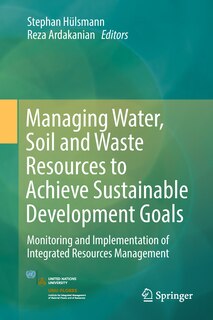 Front cover_managing Water, Soil And Waste Resources To Achieve Sustainable Development Goals