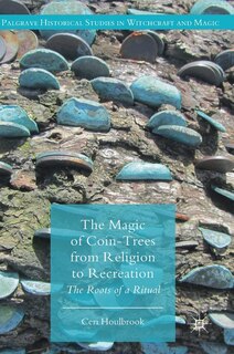 Couverture_The Magic Of Coin-trees From Religion To Recreation