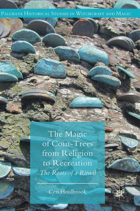 Couverture_The Magic Of Coin-trees From Religion To Recreation