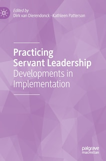 Front cover_Practicing Servant Leadership