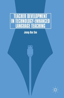 Front cover_Teacher Development In Technology-enhanced Language Teaching