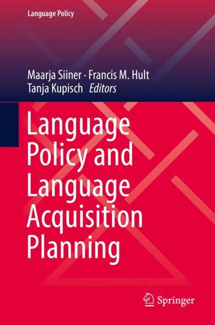 Front cover_Language Policy And Language Acquisition Planning