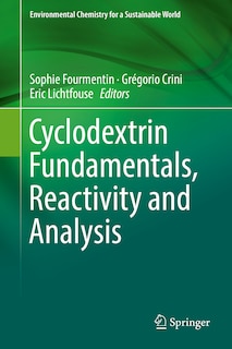 Front cover_Cyclodextrin Fundamentals, Reactivity And Analysis