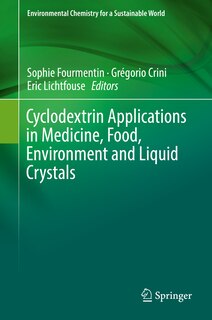Couverture_Cyclodextrin Applications In Medicine, Food, Environment And Liquid Crystals