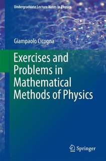 Front cover_Exercises And Problems In Mathematical Methods Of Physics