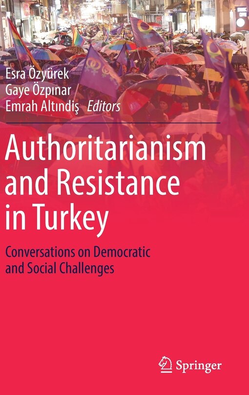 Front cover_Authoritarianism And Resistance In Turkey
