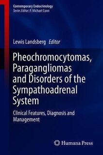 Front cover_Pheochromocytomas, Paragangliomas And Disorders Of The Sympathoadrenal System