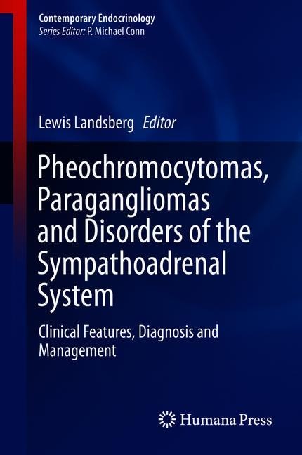 Front cover_Pheochromocytomas, Paragangliomas And Disorders Of The Sympathoadrenal System