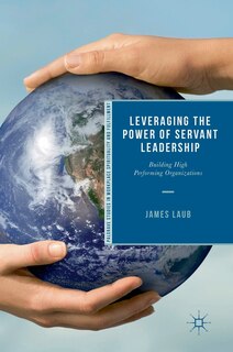 Couverture_Leveraging The Power Of Servant Leadership