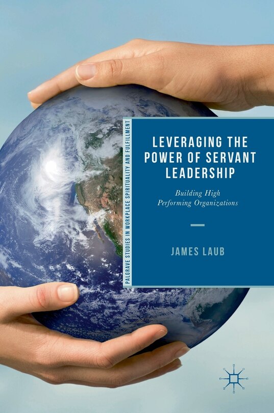 Couverture_Leveraging The Power Of Servant Leadership