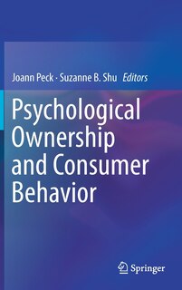 Front cover_Psychological Ownership And Consumer Behavior