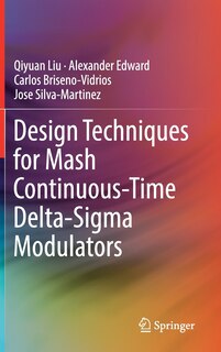 Front cover_Design Techniques For Mash Continuous-time Delta-sigma Modulators