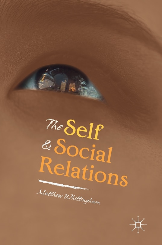 Front cover_The Self and Social Relations