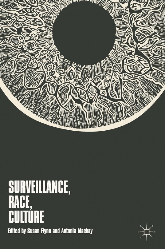 Front cover_Surveillance, Race, Culture
