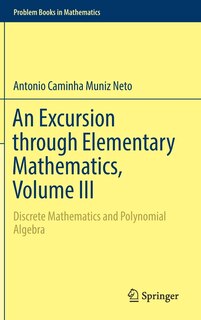 Front cover_An Excursion Through Elementary Mathematics, Volume Iii