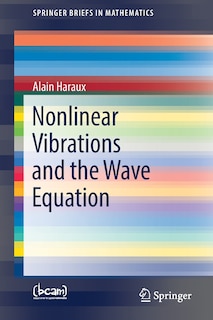 Front cover_Nonlinear Vibrations And The Wave Equation
