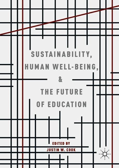 Front cover_Sustainability, Human Well-being, And The Future Of Education