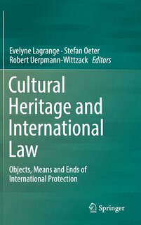 Couverture_Cultural Heritage And International Law