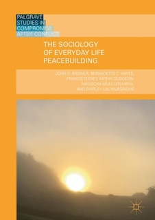 Front cover_The Sociology of Everyday Life Peacebuilding