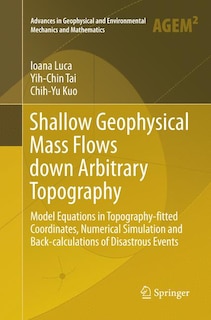 Front cover_Shallow Geophysical Mass Flows down Arbitrary Topography