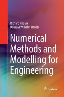 Front cover_Numerical Methods And Modelling For Engineering