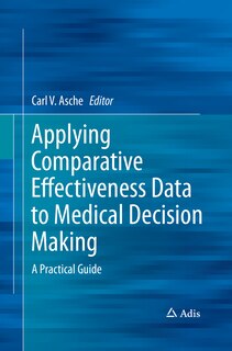 Front cover_Applying Comparative Effectiveness Data to Medical Decision Making