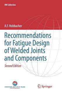 Couverture_Recommendations For Fatigue Design Of Welded Joints And Components