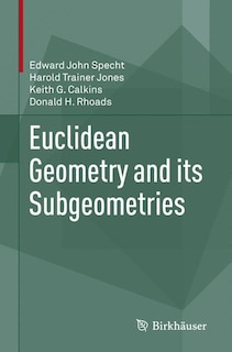 Couverture_Euclidean Geometry And Its Subgeometries