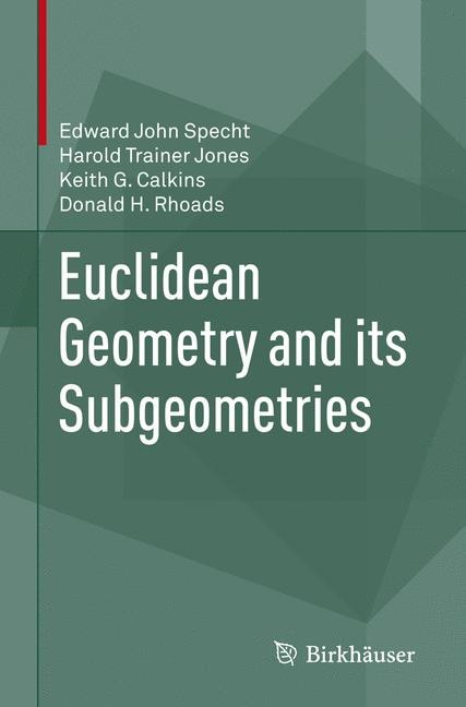 Couverture_Euclidean Geometry And Its Subgeometries