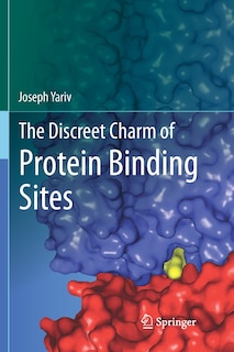 Front cover_The Discreet Charm of Protein Binding Sites