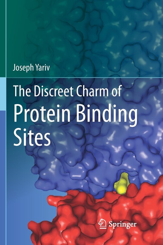 Front cover_The Discreet Charm of Protein Binding Sites