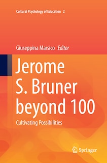 Front cover_Jerome S. Bruner Beyond 100